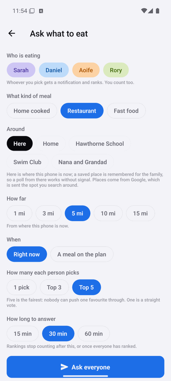 Choosing who is eating, what kind of meal, and which saved place to search around.